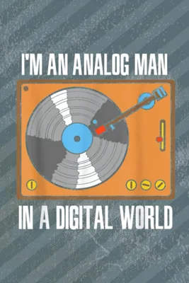 Saving Tracker - Retro Vinyl Record Player Analog Man Digital World Quote Best Deal