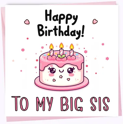 Printperfect Happy Birthday Card For Big Sister