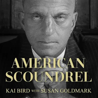 American Scoundrel: Roy Cohn's Dark Journey Best Deal