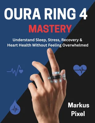 OURA Ring 4 Mastery Guide