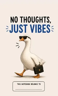 Funny Notebook - Just Vibes A5 | Duck Design, Blank Pages Best Deal