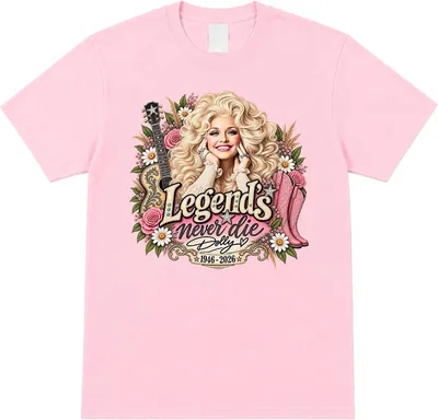 Dolly Legends Never Die Country Music T-Shirt - Best Deal