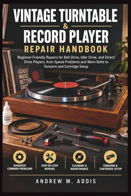 Vintage Turntable Repair Handbook