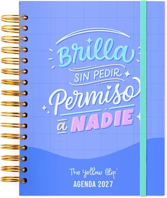 El Clip Amarillo - Agenda 2027 Diaria, Página por Día, para Mujer, Planificador cerrado 2027, Pasta Dura, A5