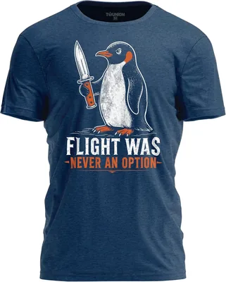 Flight Was Never an Option T-Shirt - Funny Penguin with Knife