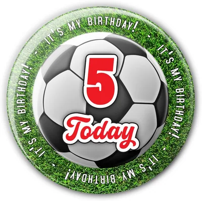 Age 5 Birthday Badge - Football Badges Soccer Ball 3D